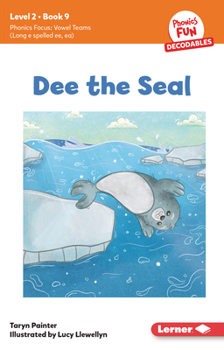 Paperback Dee the Seal: Book 9 Book