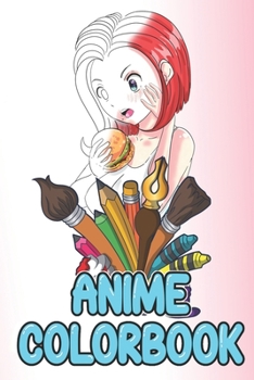 Paperback Anime Colorbook: Coloring book / Anime merchandise / For coloring yourself / For adults / Hentai, Ahegao and Kawaii / Learn to draw and Book