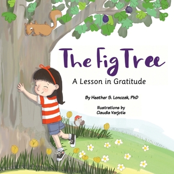 Paperback The Fig Tree: A Lesson in Gratitude [Large Print] Book