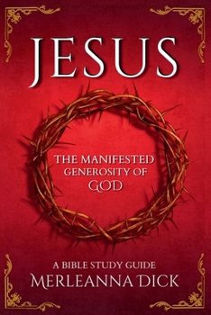 Paperback Jesus the Manifested Generosity of God Book