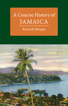 Hardcover A Concise History of Jamaica Book