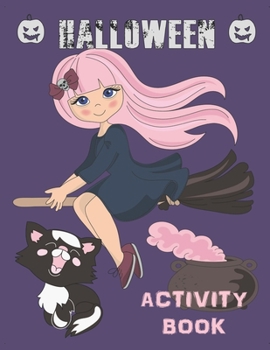 Paperback Halloween Activity Book: Coloring, Mazes, Sudoku, Learn to Draw and more for kids 4-8 yr olds Book