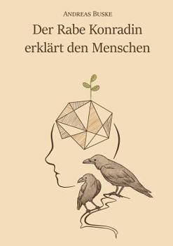 Paperback Der Rabe Konradin erklärt den Menschen [German] Book