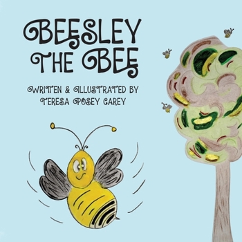 Paperback Beesley The Bee: Only Beelieve Book