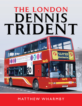 Hardcover The London Dennis Trident Book
