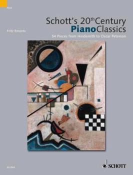 Paperback Schott's 20th Century Piano Classics: 54 Pieces from Janacek to Chick Corea Book