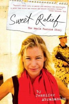 Hardcover Sweet Relief: The Marla Ruzicka Story Book