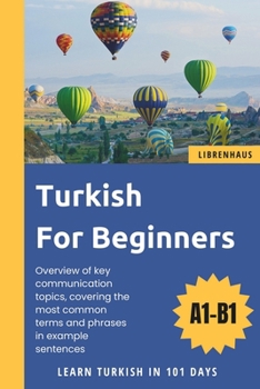 Paperback Turkish For Beginners: Learn Turkish in 101 Days Book