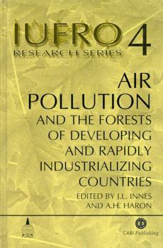 Hardcover Air Pollution and the Forests of Developing and Rapidly Industrialising Countries Book