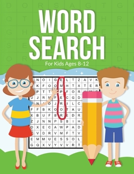 Word Search For Kids Ages 8-12: A Large 8.5 x 11" Word Search Book For Clever Kids