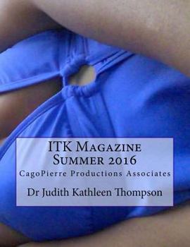 Paperback ITK Magazine Summer 2016: CagoPierre Productions Associates Book