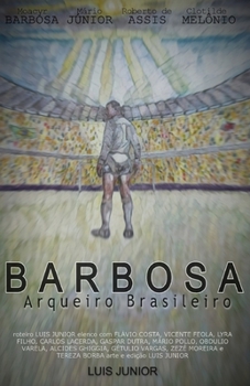 Paperback Barbosa - Arqueiro Brasileiro [Portuguese] Book