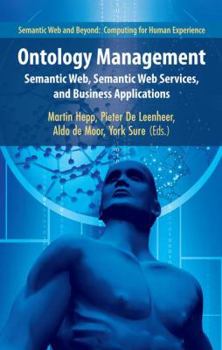 Paperback Ontology Management: Semantic Web, Semantic Web Services, and Business Applications Book