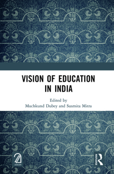 Hardcover Vision of Education in India Book