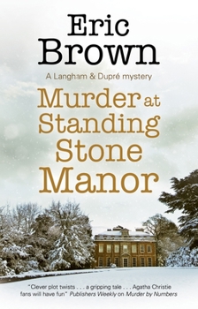 Murder at Standing Stone - Book #8 of the Langham and Dupré Mystery