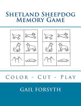 Paperback Shetland Sheepdog Memory Game: Color - Cut - Play Book