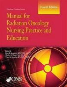 Spiral-bound Manual for Radiation Nursing Practice and Education Book