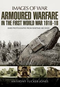 Paperback Armoured Warfare in the First World War Book