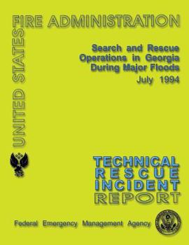 Paperback Search and Rescue Operations in Georgia During Major Floods: Technical Rescue Incident Report Book