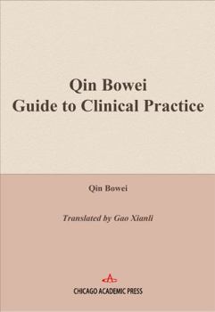 Paperback Qin Bowei Guide to Clinical Practice Book