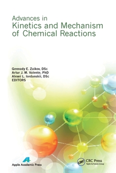 Paperback Advances in Kinetics and Mechanism of Chemical Reactions Book