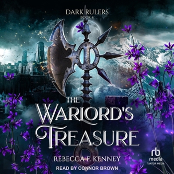 The Warlord's Treasure: The Serial Story Prize of the Warlord from the Warlord's Point-Of-View