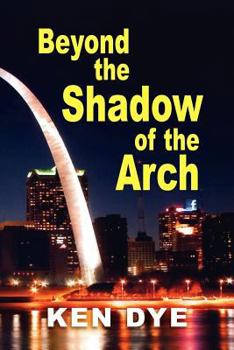 Paperback Beyond the Shadow of the Arch Book