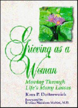 Paperback Grieving as a Woman: Moving Through Life's Many Losses Book