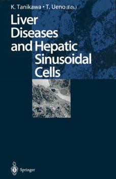Paperback Liver Diseases and Hepatic Sinusoidal Cells Book