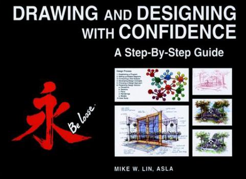 Hardcover Drawing and Designing with Confidence: A Step-By-Step Guide Book