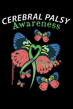 Paperback Cerebral Palsy Awareness: Butterfly Lined Notebook Journal Diary 6x9 Book