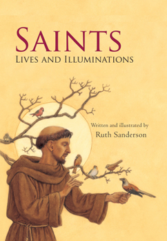 Hardcover Saints: Lives & Illuminations Book