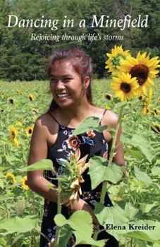 Paperback Dancing in a Minefield: Rejoicing through life's storms Book