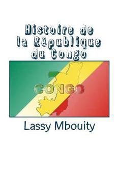 Paperback Histoire de la République du Congo [French] Book