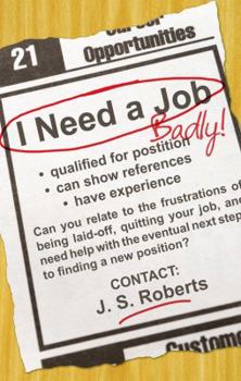 Paperback I Need a Job, Badly! Book