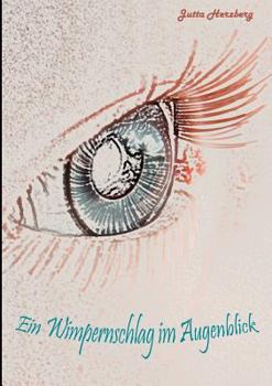 Paperback Ein Wimpernschlag im Augenblick [German] Book