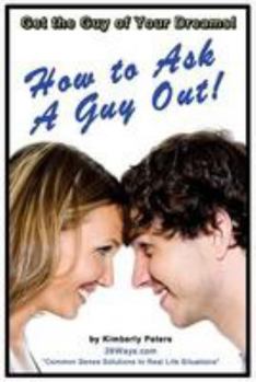 Paperback How to Ask a Guy Out Book