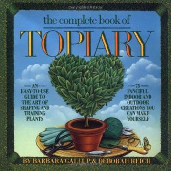 Paperback The Complete Book of Topiary Book