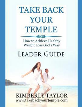 Paperback Take Back Your Temple Leader Guide Book