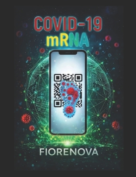 Paperback Covid-19: mRNA THE VEILED TRUTH Book