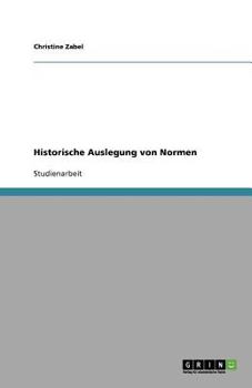 Historische Auslegung von Normen