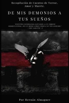 Paperback De mis Demonios a tus Sueños [Spanish] Book