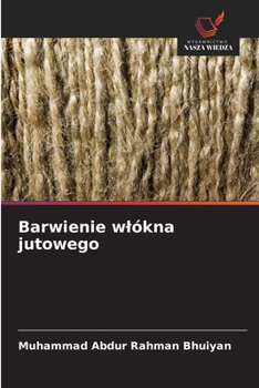 Paperback Barwienie wlókna jutowego [Polish] Book