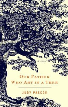 Hardcover Our Father Who Art in a Tree Book