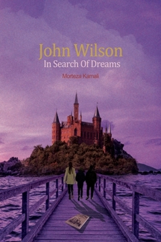 Paperback John Wilson in search of Dreams Book