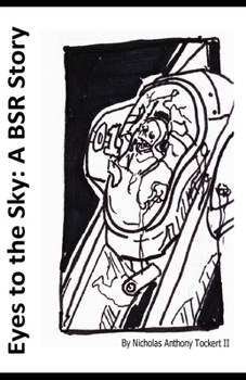 Paperback Eyes To The Sky: A 'Big Stompy Robots' Story Book