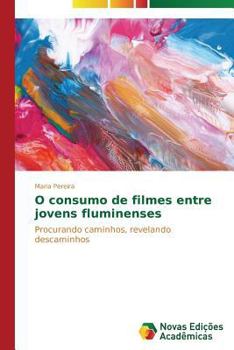 Paperback O consumo de filmes entre jovens fluminenses [Portuguese] Book