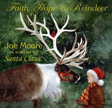 Faith, Hope & Reindeer