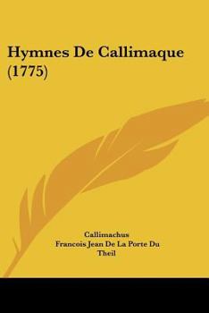 Paperback Hymnes De Callimaque (1775) [French] Book