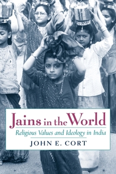 Paperback Jains in the World: Religious Values and Ideology in India Book